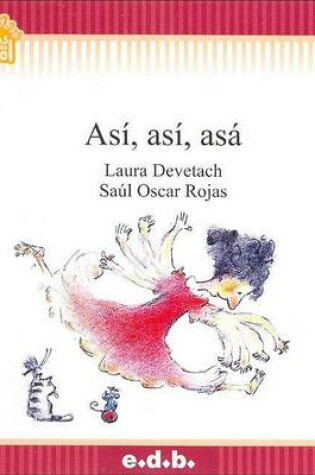 Cover of Asi, Asi, Asa