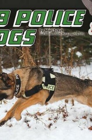Cover of K-9 Police Dogs