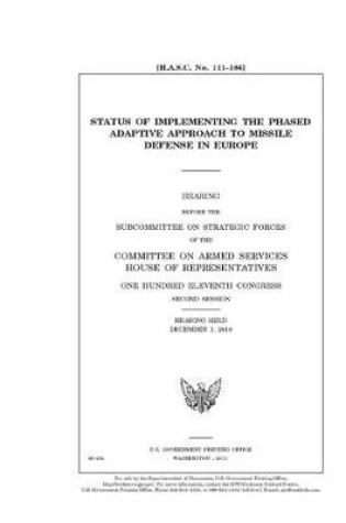 Cover of Status of implementing the phased, adaptive approach to missile defense in Europe