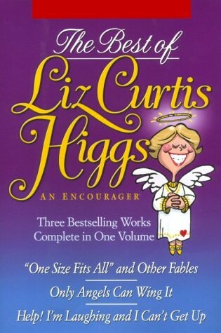 Cover of The Best of Liz Curtis Higgs