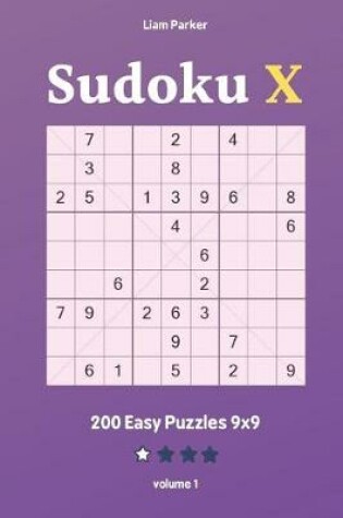 Cover of Sudoku X - 200 Easy Puzzles 9x9 vol.1