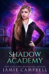 Book cover for Shadow Academy