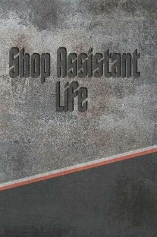 Cover of Shop Assistant Life