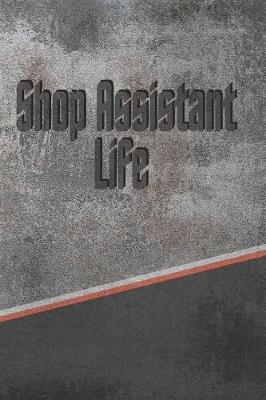 Book cover for Shop Assistant Life