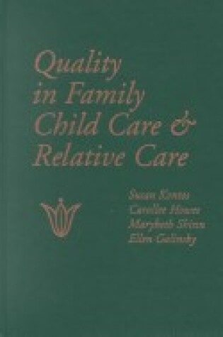 Cover of Quality in Family Child Care and Relative Care