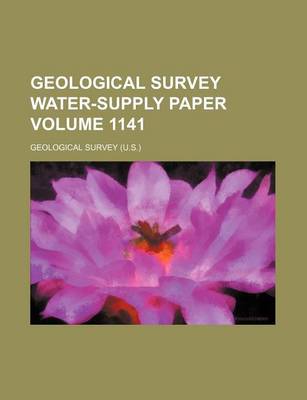 Book cover for Geological Survey Water-Supply Paper Volume 1141