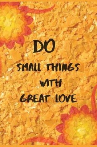 Cover of Do small things with great love