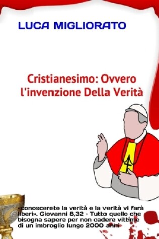 Cover of CRISTIANESIMO:  ovvero l'invenzione della verita