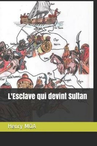 Cover of L'Esclave qui devint Sultan