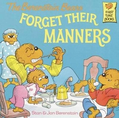 Cover of The Berenstain Bears Forget Their Manners