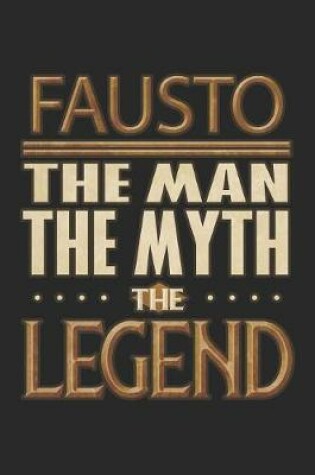 Cover of Fausto The Man The Myth The Legend