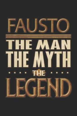 Book cover for Fausto The Man The Myth The Legend