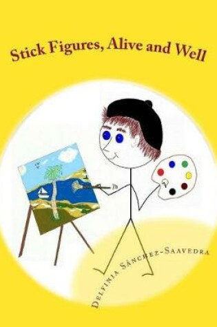 Cover of Stick Figures, Alive and Well