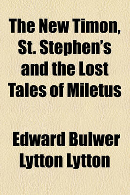 Book cover for The New Timon, St. Stephen's and the Lost Tales of Miletus