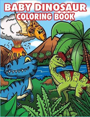 Book cover for Baby Dinosaur Coloring Book