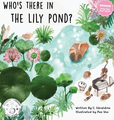 Book cover for Who's there in the Lily Pond?