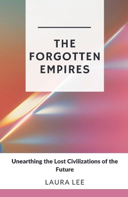 Book cover for The Forgotten Empires