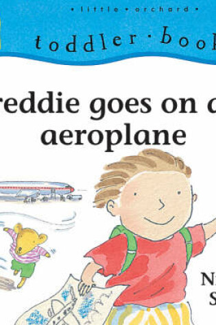 Cover of Freddie Goes on a Plane