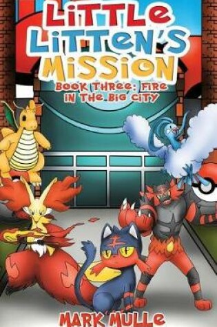 Cover of Little Litten's Mission (Book 3)