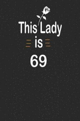 Cover of This lady is 69