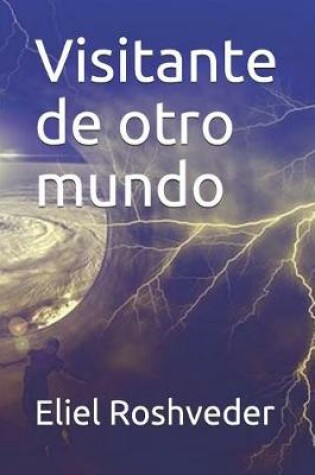 Cover of Visitante de otro mundo
