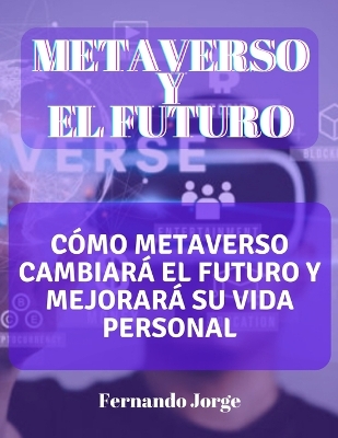 Book cover for Metaverso Y El Futuro