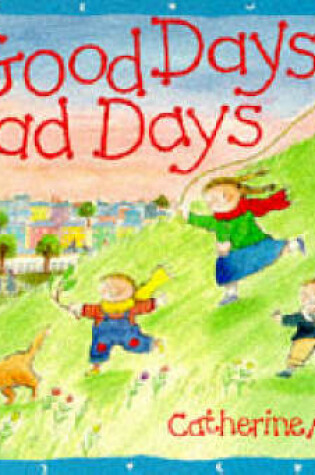 Cover of Good Days, Bad Days