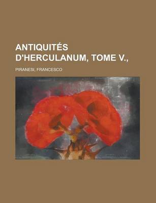 Book cover for Antiquits D'Herculanum, Tome V., (Volume 5)