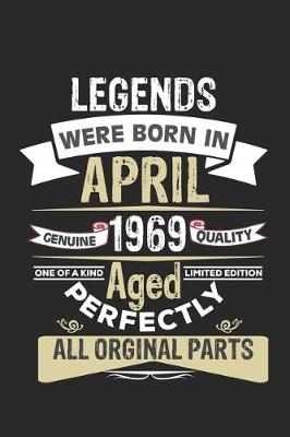 Book cover for Legends Were Born in April 1969