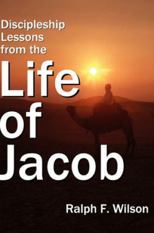 Cover of Discipleship Lessons from the Life of Jacob
