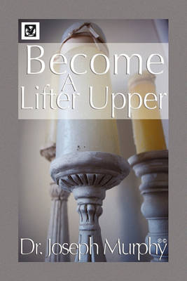 Book cover for Become a Lifter-Upper