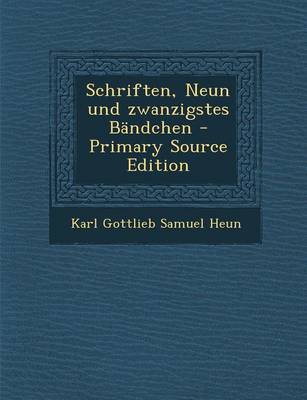 Book cover for Schriften, Neun Und Zwanzigstes Bandchen - Primary Source Edition