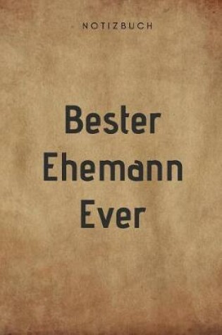 Cover of Bester Ehemann Ever Notizbuch