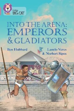 Cover of Into the Arena: Emperors and Gladiators