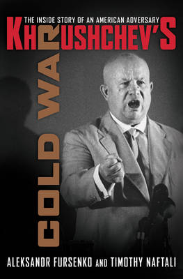 Book cover for Khrushchev's Cold War