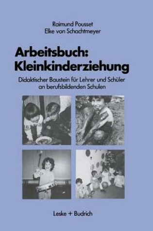 Cover of Arbeitsbuch: Kleinkindererziehung