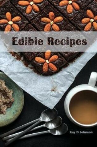 Cover of Edible Recipes