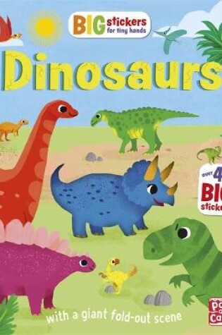 Cover of Big Stickers for Tiny Hands: Dinosaurs