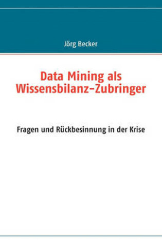 Cover of Data Mining als Wissensbilanz-Zubringer