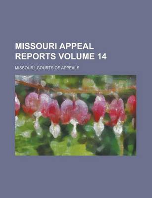 Book cover for Missouri Appeal Reports Volume 14