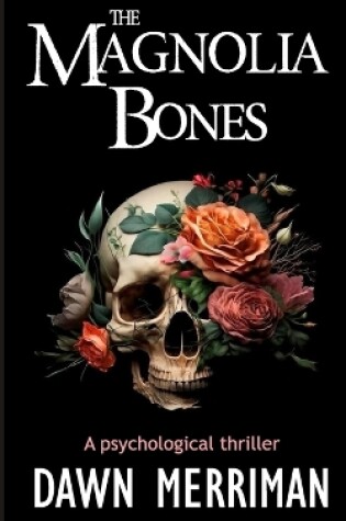 Cover of The MAGNOLIA BONES