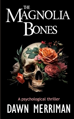 Book cover for The MAGNOLIA BONES