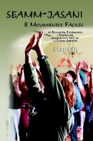 Cover of Seamm-Jasani: 8 Movimientos Faciles