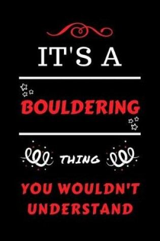Cover of It's A Bouldering You Wouldn't Understand