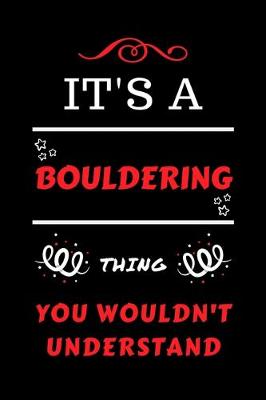 Book cover for It's A Bouldering You Wouldn't Understand