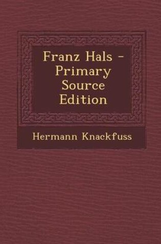 Cover of Franz Hals - Primary Source Edition