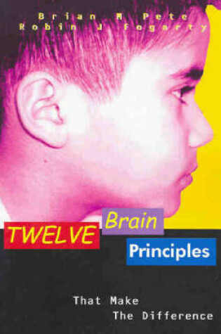 Cover of Twelve Brain Principles That Make the Difference