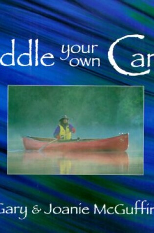 Cover of Paddle Your Own Canoe