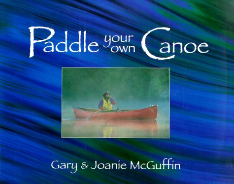 Book cover for Paddle Your Own Canoe