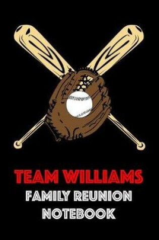 Cover of Team Williams Family Reunion Notebook